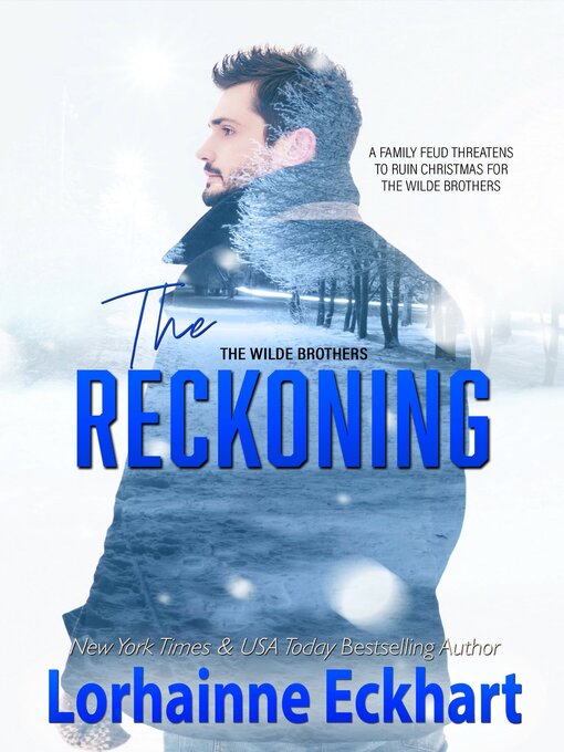 Title details for The Reckoning, a Wilde Brothers Christmas by Lorhainne Eckhart - Available